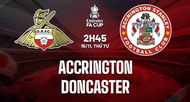 Soi kèo Accrington vs Doncaster ngày 15/11 FA Cup 2023/24
