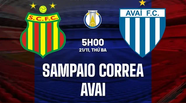 Nhận định bóng đá Sampaio Correa vs Avai ngày 21/11